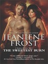 Cover image for The Sweetest Burn--A Paranormal Romance Novel